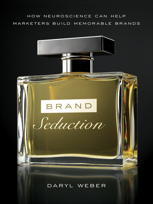 Title details for Brand Seduction by Daryl Weber - Available